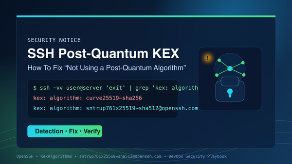 SSH 出现“not using a post-quantum key exchange algorithm”怎么办（可复用排查与修复手册）
